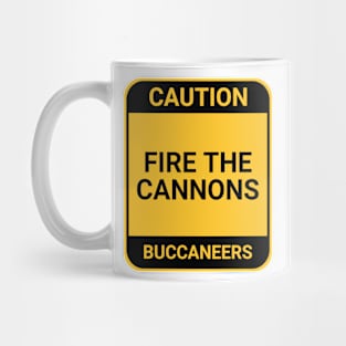 FIRE THE CANNONS Mug